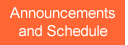 announcements and schedule