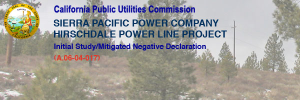 Sierra Pacific Power Company's Hirschdale Power Line Project (A.06-04-017)